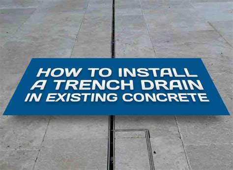 installing channel drain in existing concrete